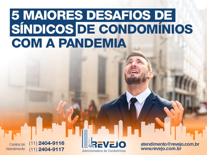 5 Maiores Desafios de SÃ­ndicos de CondomÃ­nios com a Pandemia